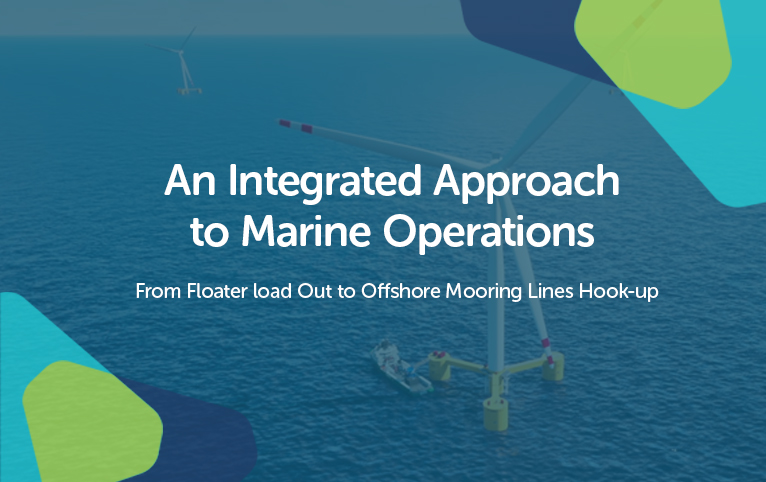 Integrated marine operations approach for floating offshore wind, from floater loadout to offshore mooring hook-up